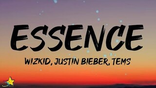 WizKid, Justin Bieber - Essence (Lyrics) ft. Tems