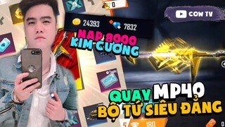 Nạp  8.000 Kim Cương Quay Mp40 Bộ Tứ Siêu Đẳng , Bàn Tay Vàng Trong Làng Quay Súng