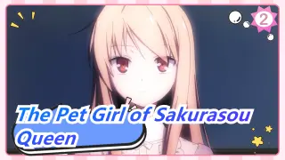 The Pet Girl of Sakurasou| You are the Queen in my heart forever_2