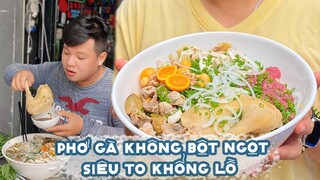 Hot với TÔ PHỞ SIÊU KHỦNG LỒ nói không với Bột Ngọt tại Quận 10 | Địa điểm ăn uống