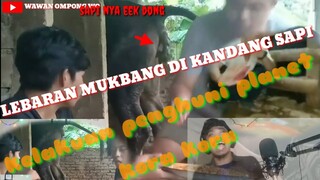 ASMR-MUKBANG DI KANDANG SAPI DONG-reaction bikin ngakak