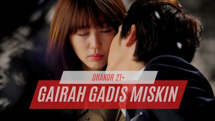 DRAKOR 21+ MANUVER LIAR GADIS MISKIN KETIKA MABUK