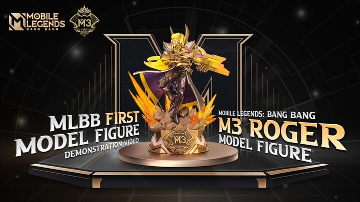 M3 Roger Model Figure Demonstration | MLBB M3 | Mobile Legends: Bang Bang