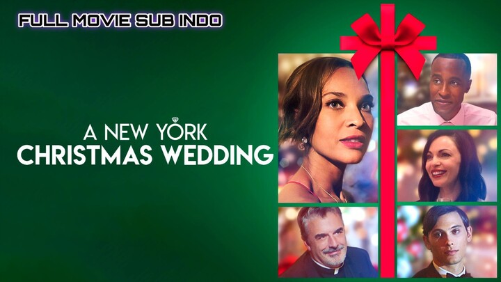 A New York Christmas Wedding 2020 SUB INDO