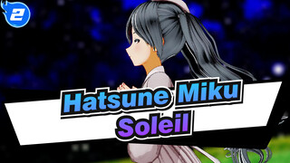 [Hatsune Miku / MMD / Unggah Ulang] Miku Hatsune (Karumo) - Soleil_2