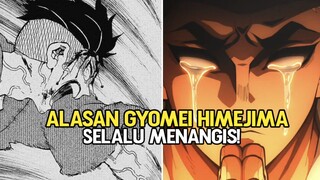 TERNYATA INI ALASAN KENAPA GYOMEI SELALU MENANGIS!