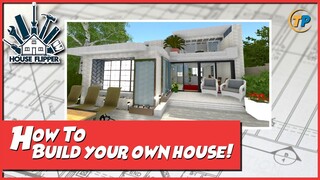 How to build your own house in House Flipper