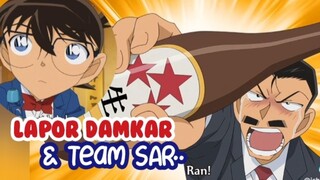 Lapor Damkar & Tim SAR. Detektiv Conan