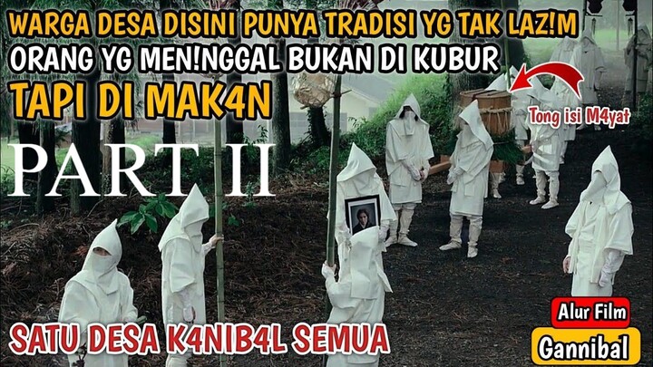 MISTERI DESA KANIBAL part II | GANNIBAL