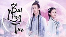 Bai Ling Tan-(Ep.31EngSub)