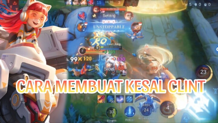 CARA MEMBUAT KESAL CLINT