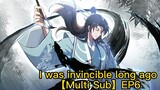 【Multi Sub】I was invincible long ago EP 6