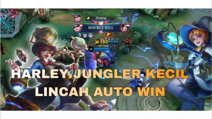 HARLEY JUNGLER LANGGANAN BAN !!! SEKALI DAPAT INI HERO AUTO WIN GENDONG GENDONG!!LINCAH 🥶