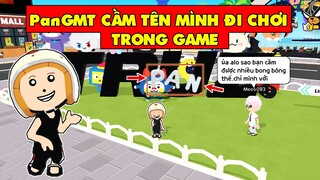 PLAY TOGETHER | PanGMT CẦM TÊN MÌNH TRONG GAME VÀ CÁI KẾT