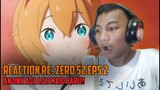 LOLI TERKAWAI ANJINK LAH!! - REACTION RE : ZERO S2 EPS 2 INDONESIA