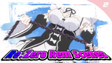 Re:Zero Season 2 Rem Scenes Compilation_2