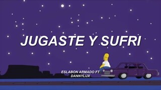 (LETRA) Jugaste y Sufri-Eslabon Armado ft DannyLux [2020]