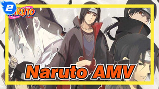 [Naruto AMV] Itachi: Even If You Never Forgive Me, Uchiha, It's OK_2