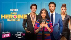 Badi Heroine Banti Hai 2024 S0 01 EP (08+15) Romantic web series Hindi Full HD