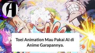 (Berita Anime) Toei Animation Mau Pakai AI di Anime Garapannya.
