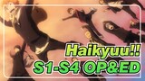 [Haikyuu!!]S1-S4 OP&ED Compilation_A