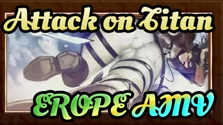 [Attack on Titan/AMV] EROPE