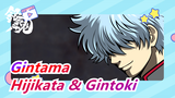 [Gintama MAD] [Hijikata & Gintoki] The Bizarre Date