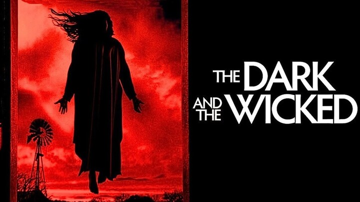 The Dark and the Wicked (2020) - SUB INDO