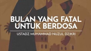 Bulan yg fatal untuk berdosa