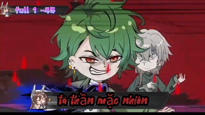 quỷ thần /[ Em tứ vietsub ] Tà thần mặc nhiên / tập 1-45 / Thiên môn sub