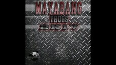 MAYABANG THUGS 2K17