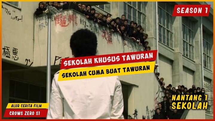 Pergi Sekolah Cuma Buat Tawuran (SEASON 1)  ALUR CERITA FILM CROWS ZERO