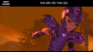 Tóm Tắt _Thợ săn Yêu Tinh_ Phần cuối (SS3) [[ Gunmar bị tiêu diệt, đi tìm vùng đ