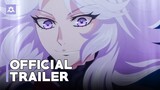 Mirage Queen Aime Cirque (OVA) | Official Trailer