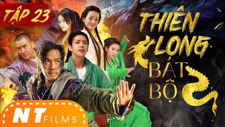 Tân Thiên Long Bát Bộ - Tập 23 | Phim Cổ Trang Võ Thuật Kiếm Hiệp Hay Nhất | NT Films