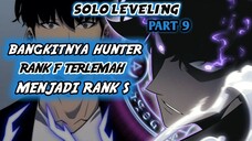 Bangkitnya Hunter Rank F Terlemah!? Menjadi Hunter Rank S Terkuat!? (Solo Leveling Part 9)