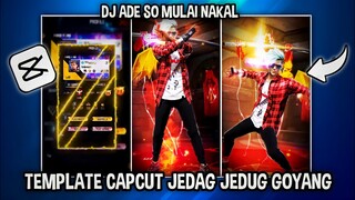 TEMPLATE CAPCUT JEDAG JEDUG EFEK GOYANG ( DJ ADE SU MULAI NAKAL )