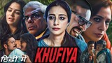 Khufiya (2023) Letest Hindi Movies