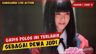 KAKEGURUI LIVE ACTION SEASION 1 PART 1 SUB INDONESIA