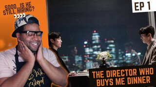 He Still Hiring? 👀 | The Director Who Buys Me Dinner - Episode 1 | REACTION