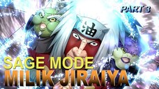 JIRAIYA MEMILIKI SAGE MODE YANG KUAT‼️ (PART 3)