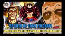 ONEPIECE 1069 - TERUNGKAP MISTERI BUAH IBLIS ,KIZARU ADMIRAL PERTAMA YANG MATI DITANGAN LUFFY