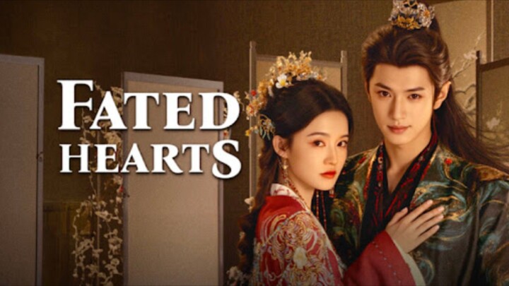 EO7.) Fᴀᴛᴇᴅ Hᴇᴀʀᴛs [ 𝚎𝚗𝚐𝚕𝚒𝚜𝚑 𝚜𝚞𝚋 ] 𝐜𝐝𝐫𝐚𝐦𝐚