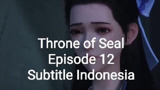 Throne of Seal Episode 12 Full HD Subtitle Indonesia