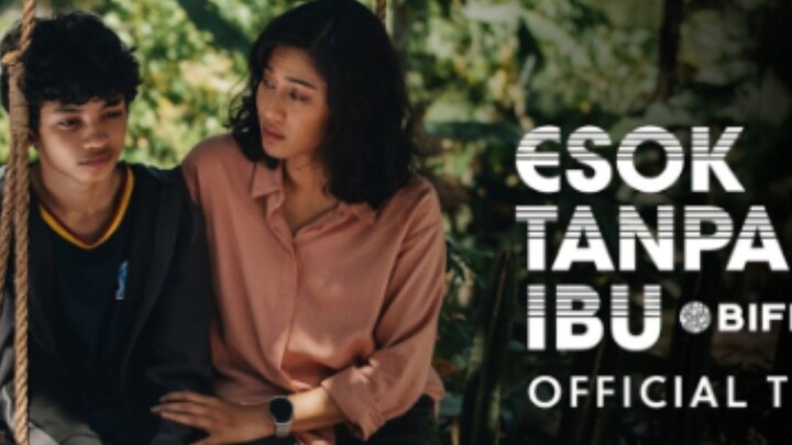 Esok Tanpa Ibu (Alur cerita menyedihkan sang anak tanpa ibu)