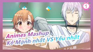 Cấm Thư Ma Thuật: Accelerator(cốt truyện)|Mạnh nhất VS Yếu nhất 01|Anime Mashup|Railgun MMD_1