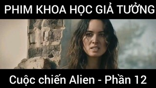 Phim khoa học giả tưởng, cuộc chiến Alien #12