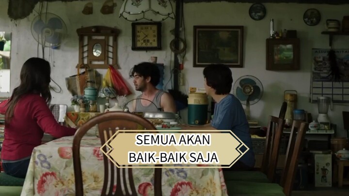 SEMUA AKAN BAIK-BAIK SAJA | FILM BIOSKOP INDONESIA TERBARU