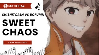 [AMV] Shishitoren vs Bofurin — Sweet Chaos