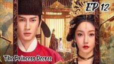 [ENG] EP 12 The Princess Decree